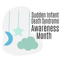 Sudden Infant Death Syndrome Awareness Month, idea for a poster, banner or flyer on a medical theme