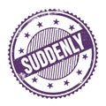 SUDDENLY text written on purple indigo grungy round stamp
