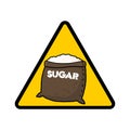 Sugar warning sign on white background