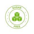 Sugar Free Green Circle Stamp. Zero Glucose Guarantee Icon. Food No Added Sugar Label. Diabetic Product Free Sugar Royalty Free Stock Photo