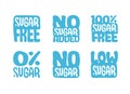 SUGAR FREE, NO ADDED, 100 percent, LOW SUGAR isolated logo templates. Proper diet, good nutrition. Vegan, diabetic, bio