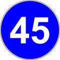 45 suggested speed road sign