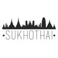 Sukhothai Thailand. City Skyline. Silhouette City. Design Vector. Famous Monuments.