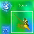 Sukkot. Judaic holiday. Traditional symbols - Etrog, lulav, hadas, arava. Series calendar. Holidays Around the World. Event of eac