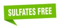 sulfates free banner. sulfates free speech bubble. Royalty Free Stock Photo