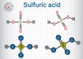 Sulfuric acid sulphuric, H2SO4 molecule . It is strong miner