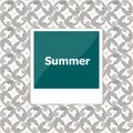 Summer background, summer words on empty photo frame, summer holiday