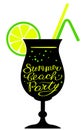 Summer beach party calligraphic lettering. Cocktail glass silhouette