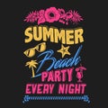 Summer beach party every night t-shirt Royalty Free Stock Photo