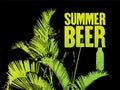 Summer Beer typography vintage grunge poster design with palm leaves. Retro vector illustration. Royalty Free Stock Photo