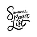 Summer Bucket List phrase. Black color vector illustration. Isolated on white background
