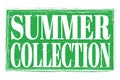 SUMMER COLLECTION, words on green grungy stamp sign