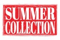 SUMMER COLLECTION, words on red grungy stamp sign