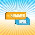 Summer deal over rays