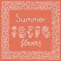 Summer flowers. Hand lettering vector illustration. Doodle hand drawn. Background Royalty Free Stock Photo