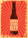 Summer, Friends, Beer. Typographic vintage grunge beer poster. Retro vector illustration. Royalty Free Stock Photo