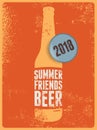 Summer, Friends, Beer. Typographic vintage grunge beer poster. Retro vector illustration. Royalty Free Stock Photo