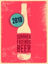 Summer, Friends, Beer. Typographic vintage grunge beer poster. Retro vector illustration. Royalty Free Stock Photo