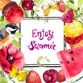 Summer fruits, berries, icecream, flowers, bird and butterflies. Watercolor card with lettering note Enjoy summer