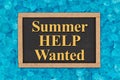 Summer Help Wanted word message on grunge chalkboard sign Royalty Free Stock Photo