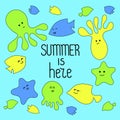 Summer is here. Cute funny characters, Jellyfish octopuses, starfish. Flat hand-drawing.Vector illustration