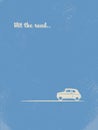 Summer holiday vintage retro poster with road trip symbol. Grunge, worn edges. Adventure vacation, traveling and freedom
