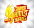 Summer hottest discounts now on - sale banner