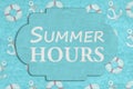 Summer Hours sign on anchor and life preserver