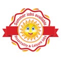 Summer jobs available. Hospitality and leisure jobs