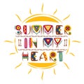 Summer in my heart words design in colored primitive african style with hand drawn sun