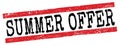 SUMMER OFFER text written on red-black lines stamp sign