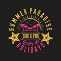 Summer paradise sun and fun holidays t shirt