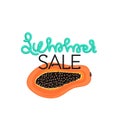 Summer sale. Hand drawn lettering with papaya. Orange tropical fruit. Discount. Shopping. Commerce