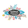 Summer season card or poster. Vector title Summer hello. Cartoon flowers and lettering quote on the white background.