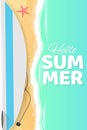 Summer seasonal poster. Hello Summer. Surfboard on the seashore. Sand beach. Cartoon flat style. Bathing season. Red starfish. Sea