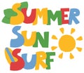 summer sun surf slogan with colorful cute icons illustration