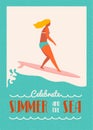 Summer text quote poster with surfer girl on a longboard rides wave. Beach lifestyle in retro style.