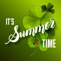It is Summer Time Lettering Background With green Clover. Vector Royalty Free Stock Photo