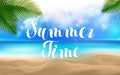 Summer Time Lettering. Summer Time at the Beach with Coconut Leaves Exotic Palm on Top and Bokeh Effect Background. Sand