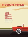 Summer travel vector poster with red roadster on road and classy woman driver. Retro flyer, leaflet for summer vacation.