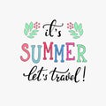 Summer typography lettering. Lets travel Royalty Free Stock Photo