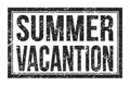 SUMMER VACANTION, words on black rectangle stamp sign