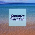 Summer vacation sign with beach background. Royalty Free Stock Photo