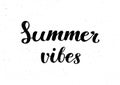 Summer vibes - brush handwritten lettering.