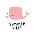 Summer vibes - Cute hand drawn nursery poster with cartoon whale and lettering. Royalty Free Stock Photo