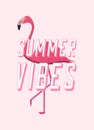 Summer vibes design poster with pink flamingo. Cartoon banner for summer time. Vector