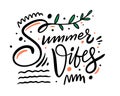 Summer Vibes modern typohraphy phrase. Colorful vector illustration.