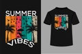Summer Vibes Typography T-Shirt Design