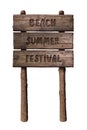 Wooden Board Sign with Text, Beach Summer Festival Isolated On White Background Royalty Free Stock Photo