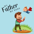 Summertime, Happy joyful child, dad fun throws up son in the air, weekend summer family activity vector illustration